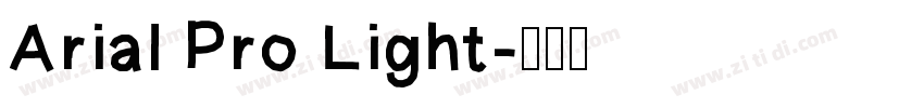 Arial Pro Light字体转换